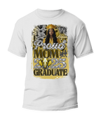 🔥Custom Class Of 2025 Graduation Proud Mom, Dad, Sister, Brother, etc. T-Shirt🔥