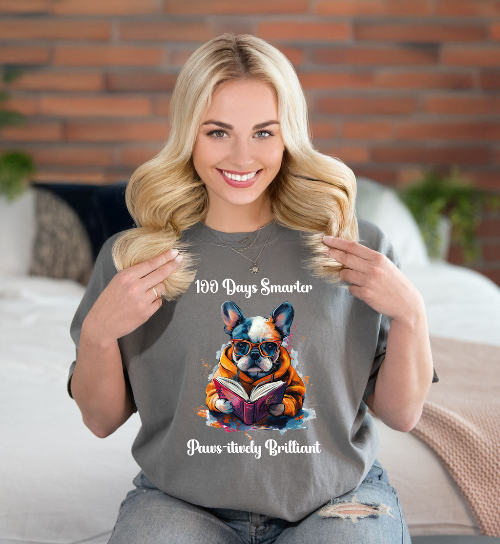 100 Days Smarter Paws-itively Brilliant Comfort Colors T-Shirt!