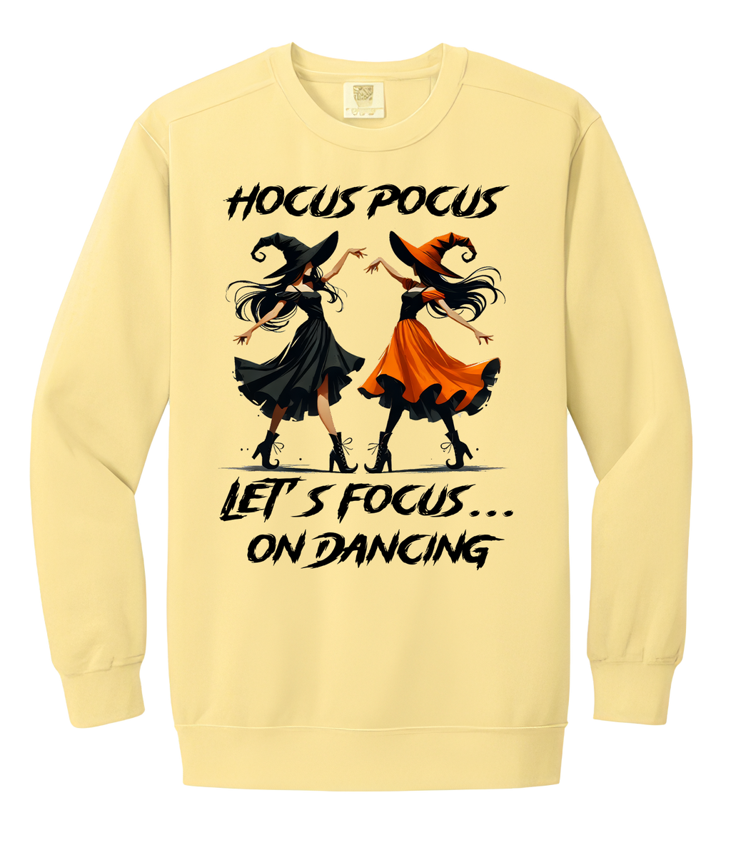 Hocus Pocus Let’s Focus on Dancing Comfort Colors Sweatshirt | Witch Dance Halloween Crewneck