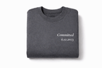 Committed Couples Sweatshirt | Personalized Date Minimal Crewneck