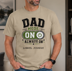 Personalized Dad Mode Always On Shirt – Custom Kids Names Comfort Colors® Father’s Day Tee – Funny Dad Graphic T-Shirt Gift