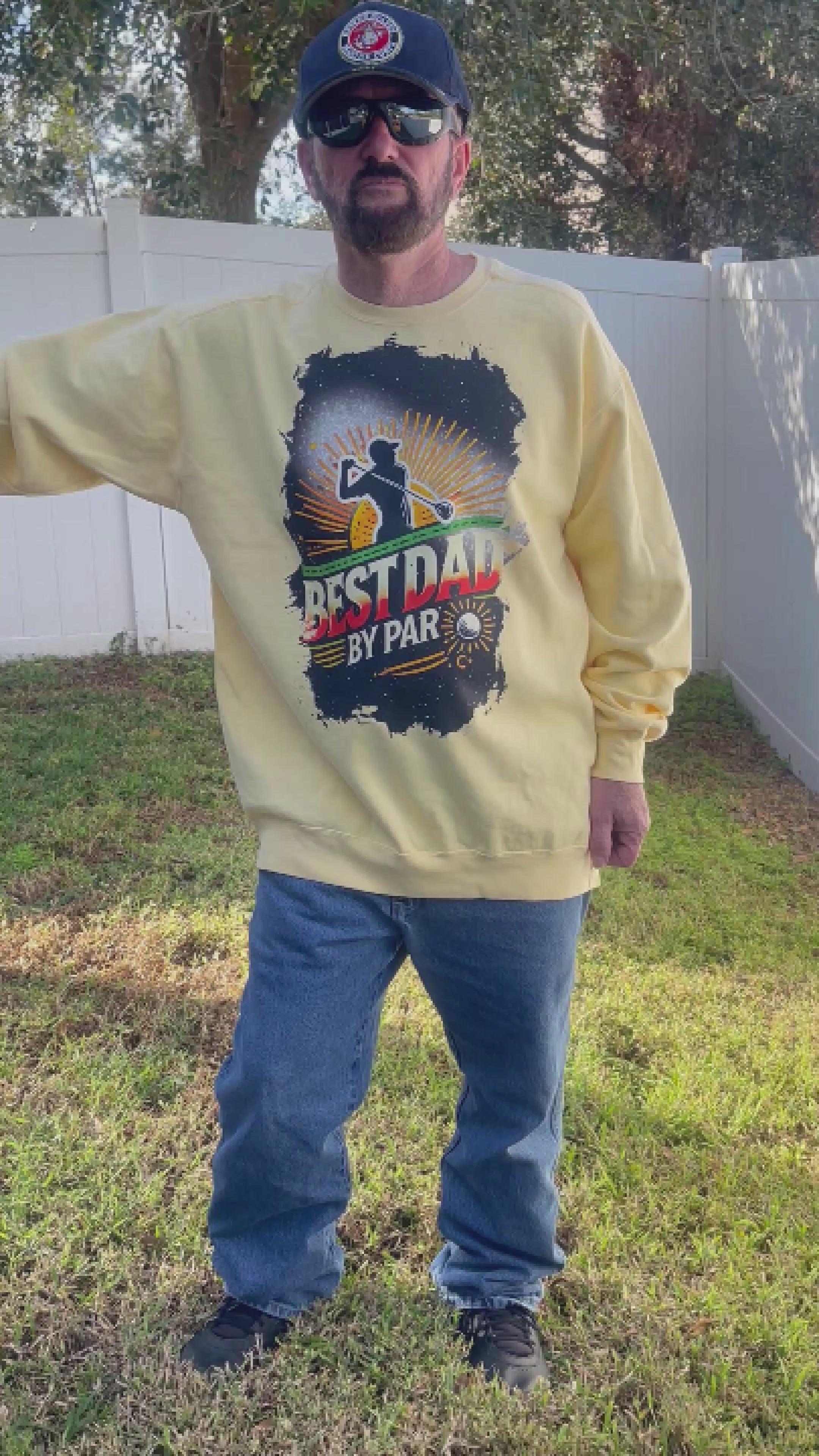 In Demand "Best Dad By Par" Golf Sweatshirt ⛳🏌️‍♂️